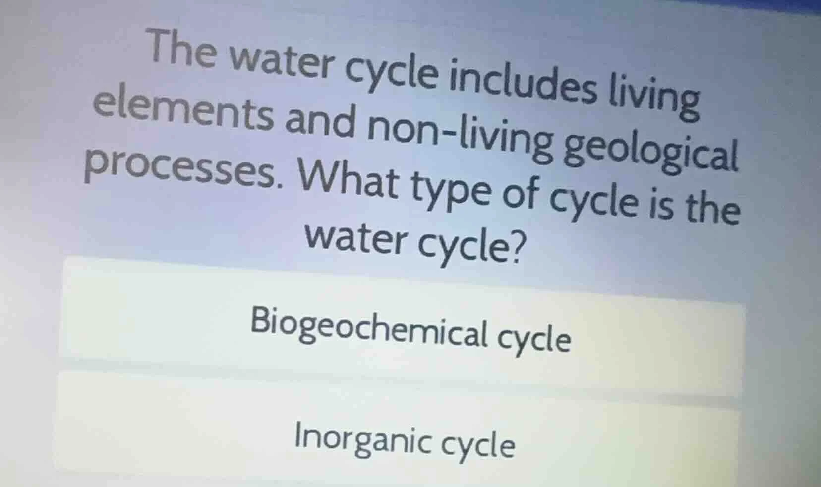 the water cycle includes living elements and non-living geological proc…