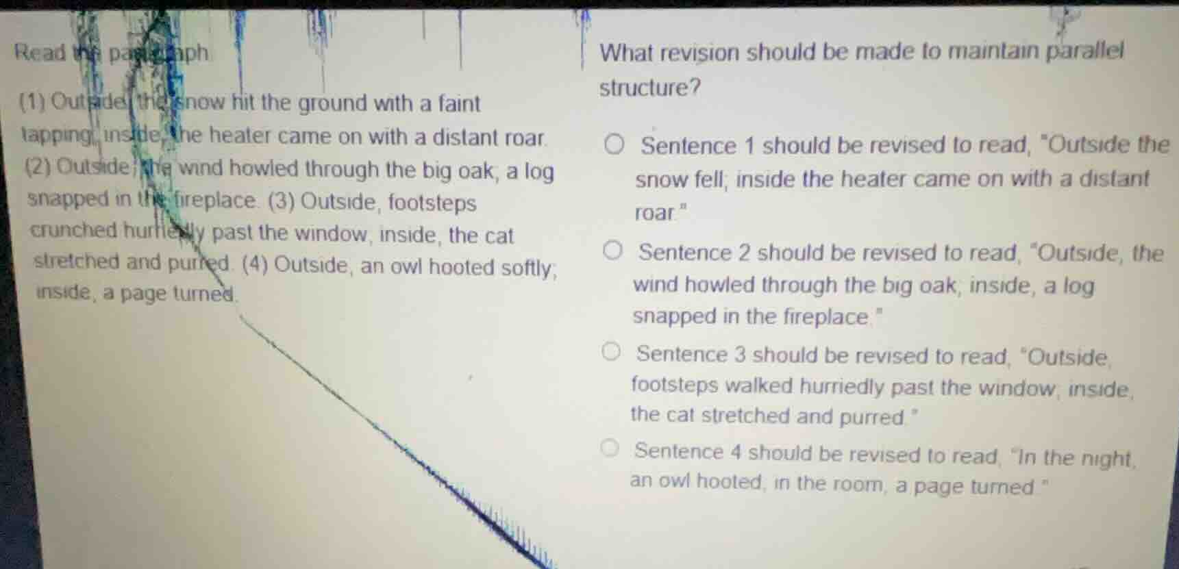 read the paragraph (1) outside, the snow hit the ground with a faint ta…