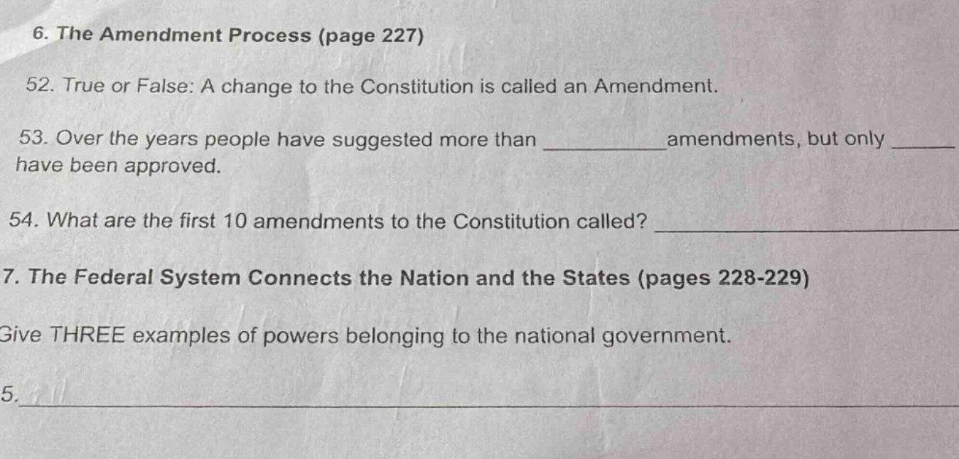 6. the amendment process (page 227) 52. true or false: a change to the …