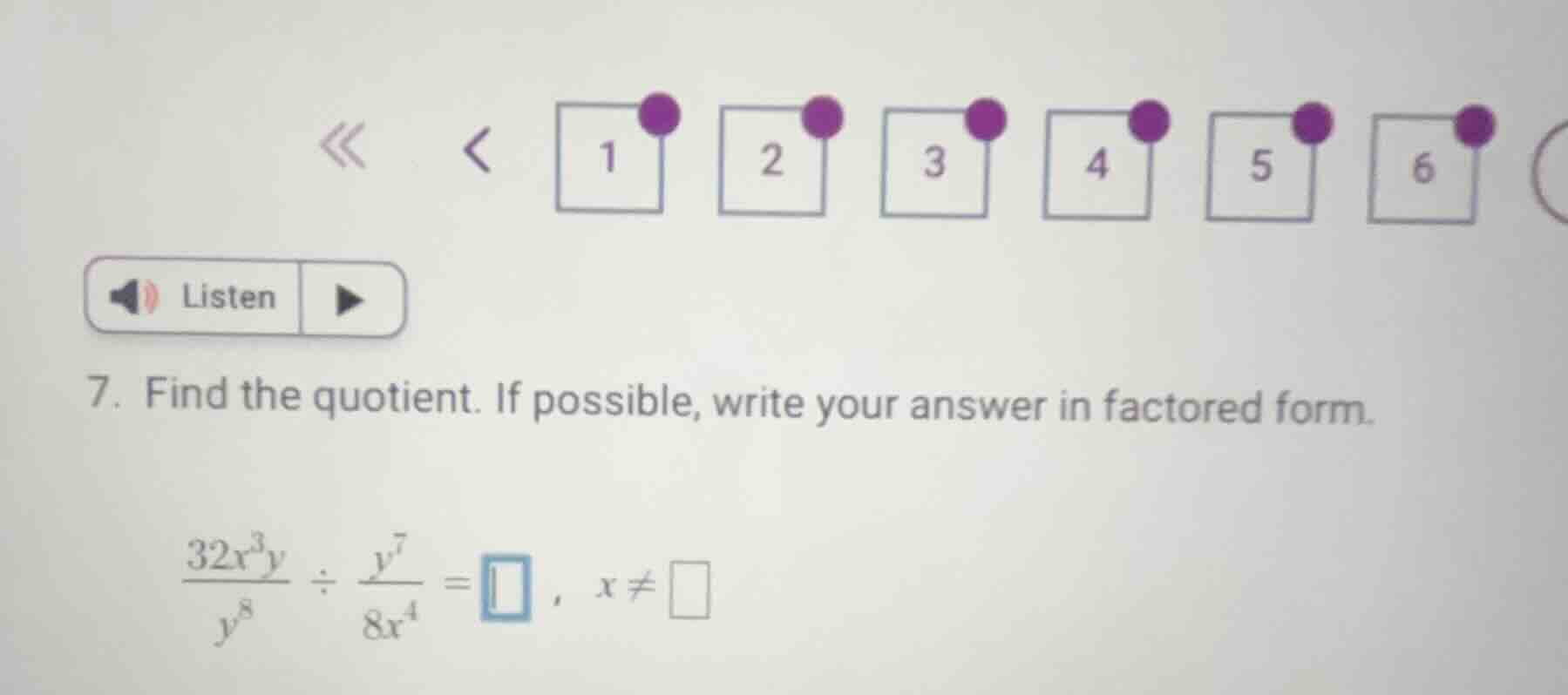 7. find the quotient. if possible, write your answer in factored form. …