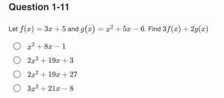 question 1-11 let ( f(x) = 3x + 5 ) and ( g(x) = x^2 + 5x - 6 ). find (…