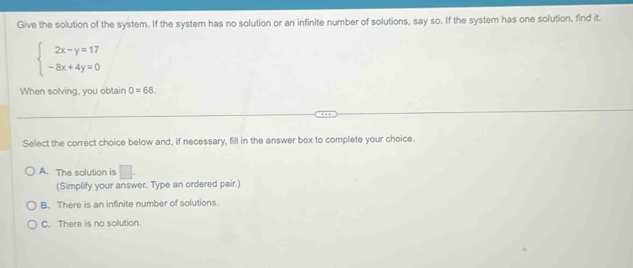 give the solution of the system. if the system has no solution or an in…