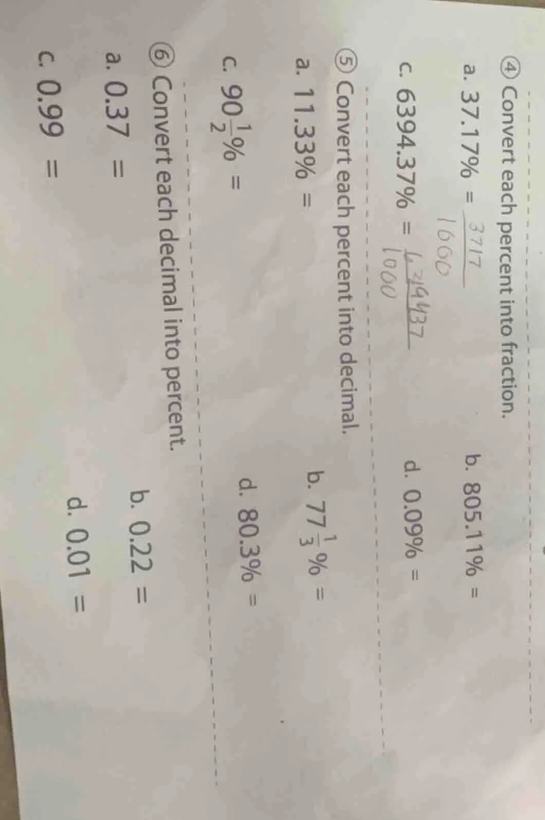 ④ convert each percent into fraction. a. 37.17% = b. 805.11% = c. 6394.…