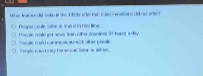 what feature did radio in the 1920s offer that other inventions did not…
