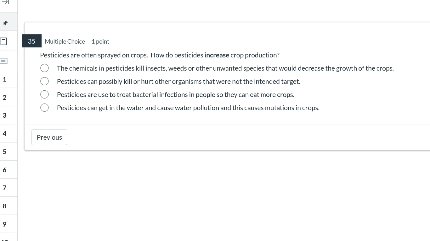 35 multiple choice 1 point pesticides are often sprayed on crops. how d…