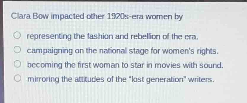clara bow impacted other 1920s - era women by representing the fashion …