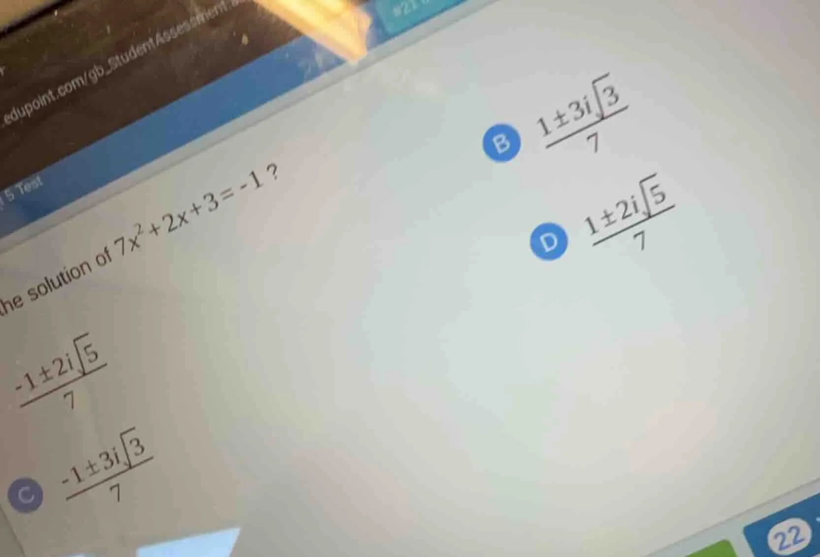the solution of $7x^2 + 2x + 3 = -1$? options: a. $\frac{-1pm2isqrt{5}}…