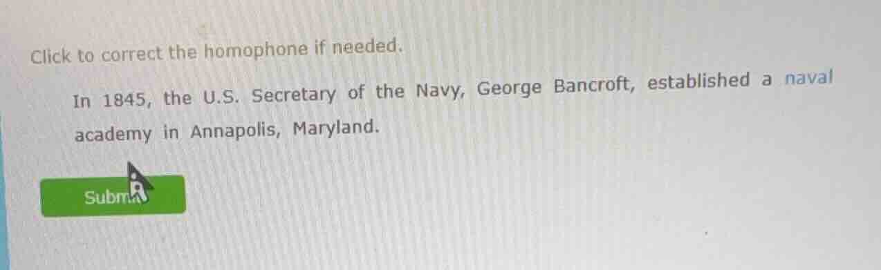 click to correct the homophone if needed. in 1845, the u.s. secretary o…