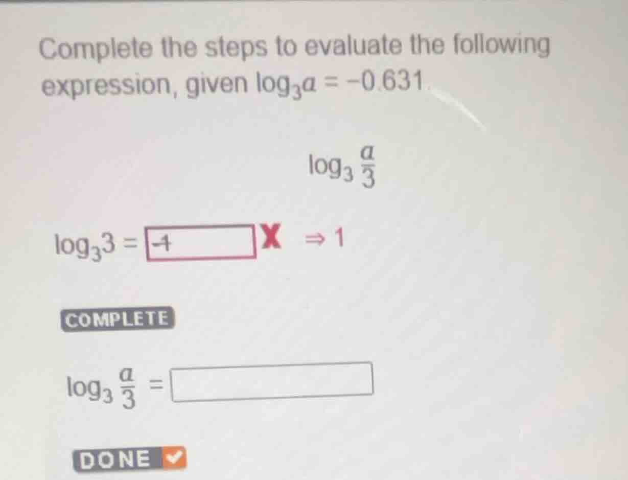 complete the steps to evaluate the following expression, given \\(\\log…