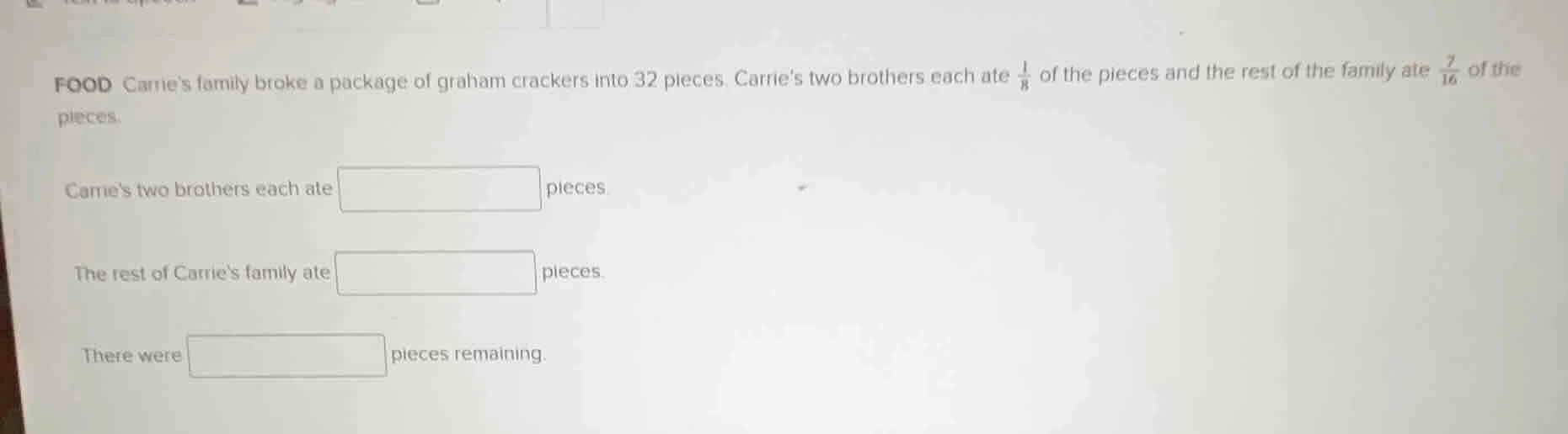 food carries family broke a package of graham crackers into 32 pieces. …