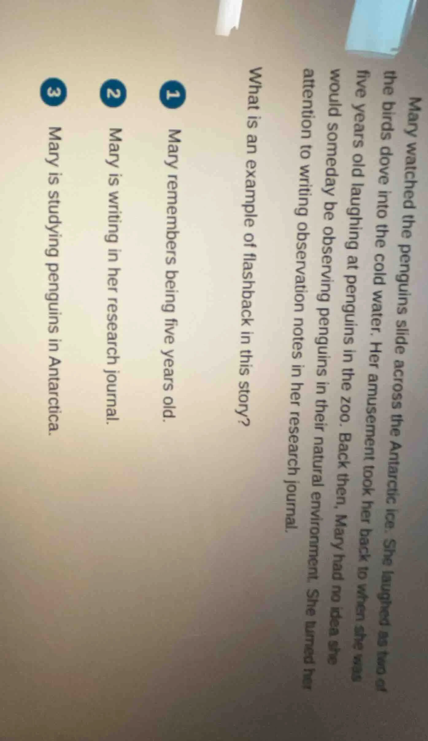 mary watched the penguins slide across the antarctic ice. she laughed a…