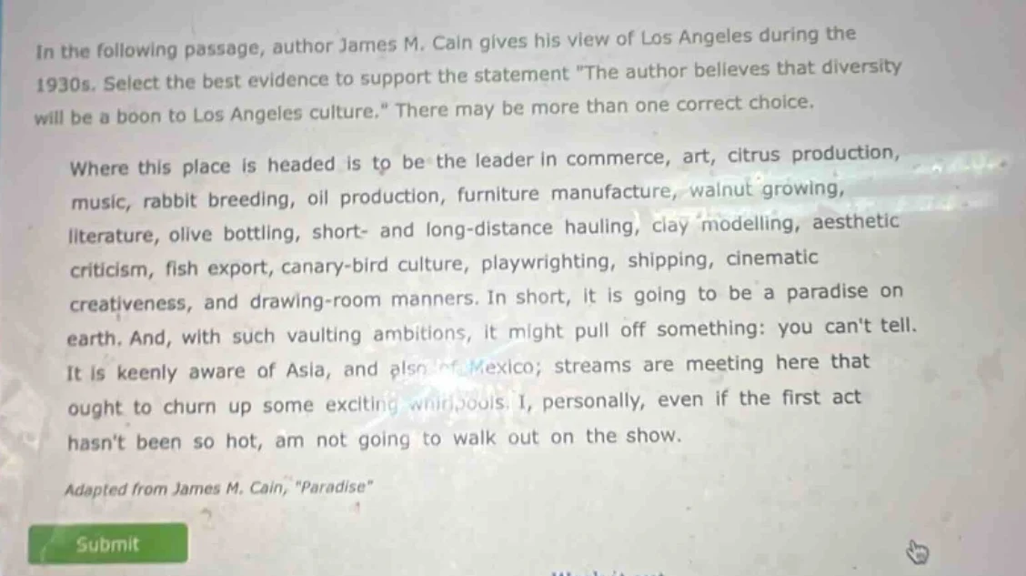 in the following passage, author james m, cain gives his view of los an…