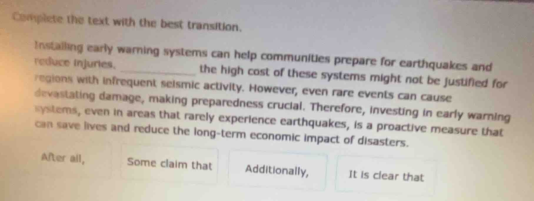 complete the text with the best transition. installing early warning sy…