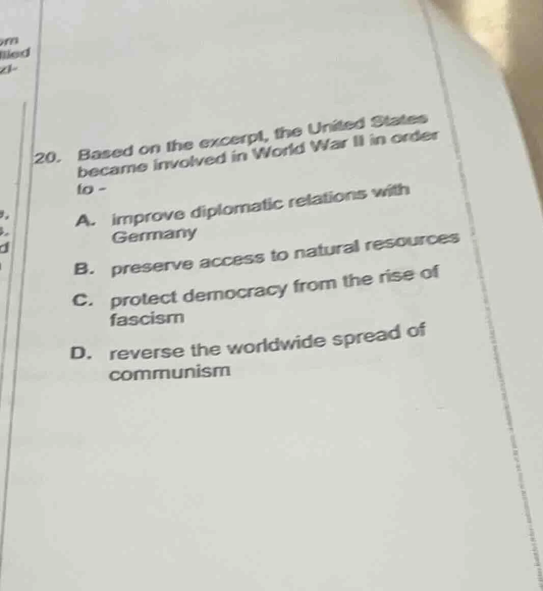 20. based on the excerpt, the united states became involved in world wa…