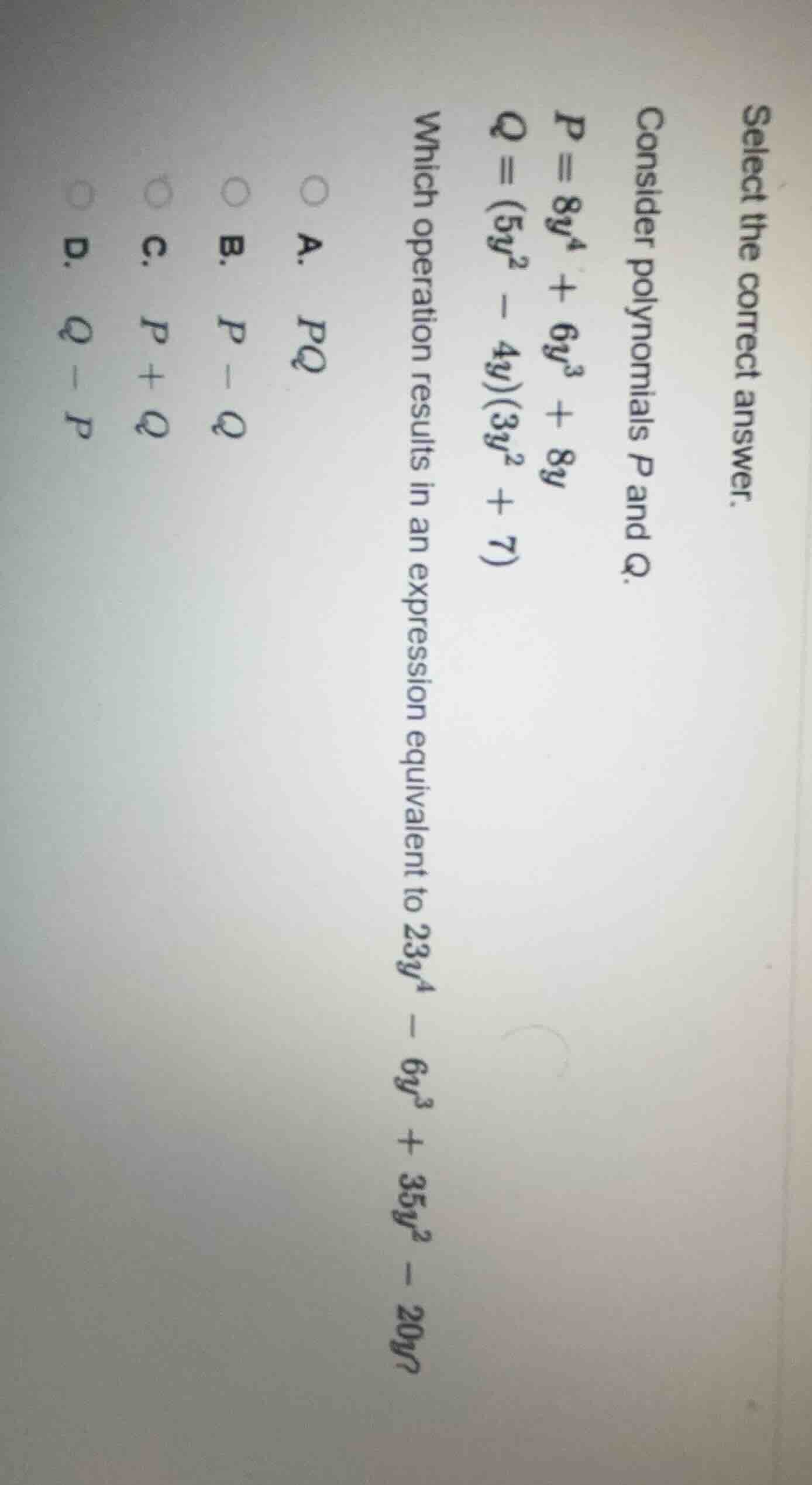 select the correct answer. consider polynomials ( p ) and ( q ). ( p = …