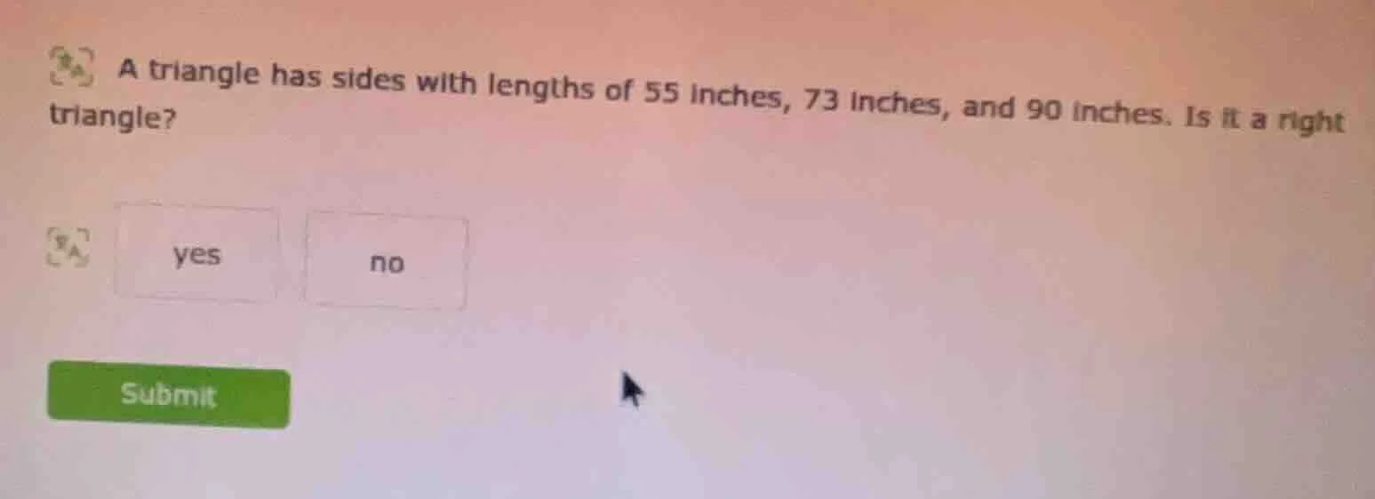 a triangle has sides with lengths of 55 inches, 73 inches, and 90 inche…