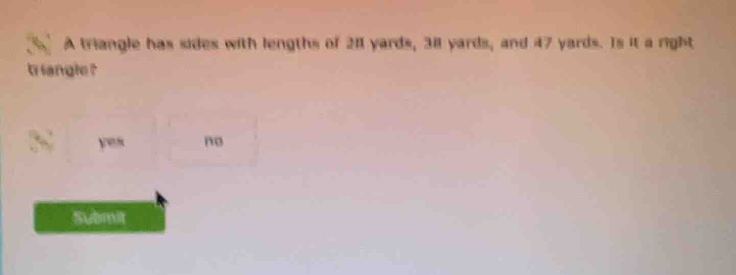 a triangle has sides with lengths of 28 yards, 38 yards, and 47 yards. …