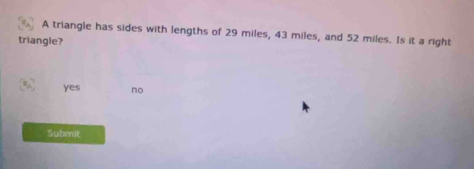 a triangle has sides with lengths of 29 miles, 43 miles, and 52 miles. …