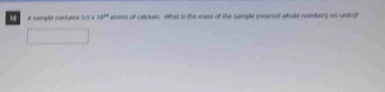 10 a sample contains 5.5 × 10²⁴ atoms of cadmium. what is the mass of t…