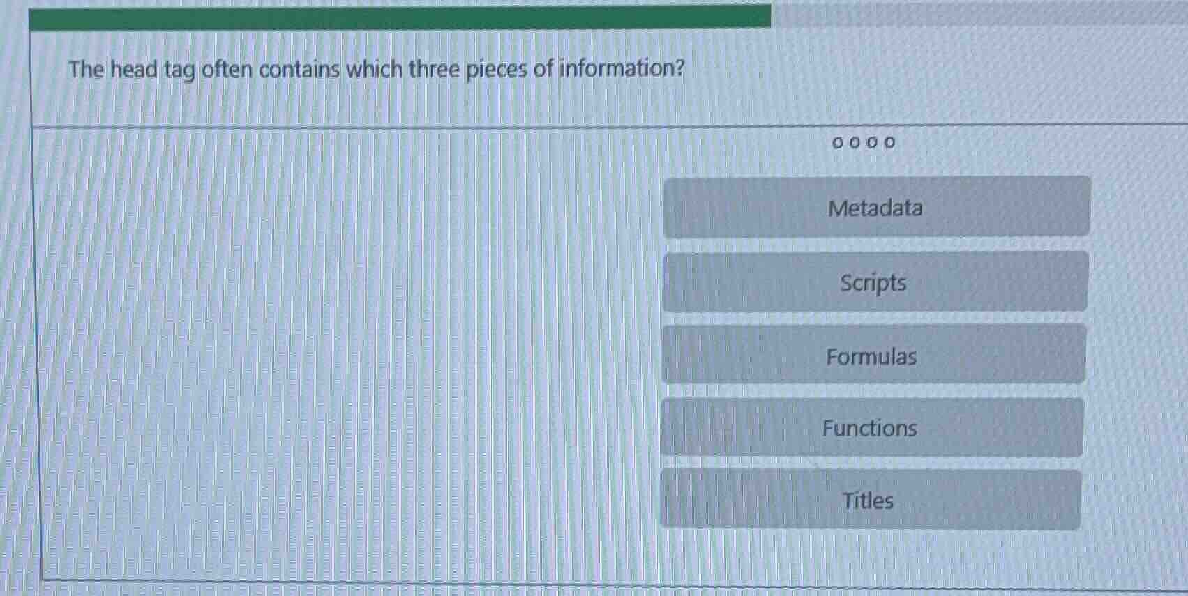 the head tag often contains which three pieces of information? metadata…