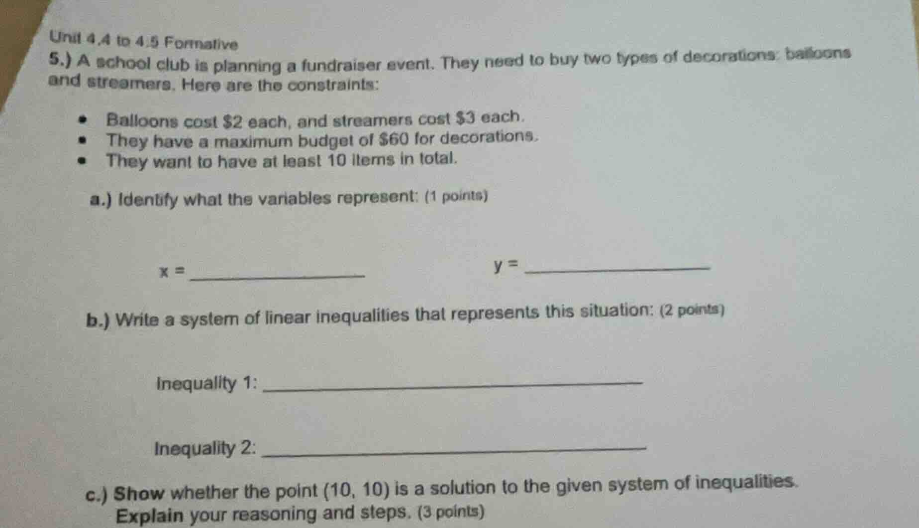 unit 4.4 to 4.5 formative 5.) a school club is planning a fundraiser ev…