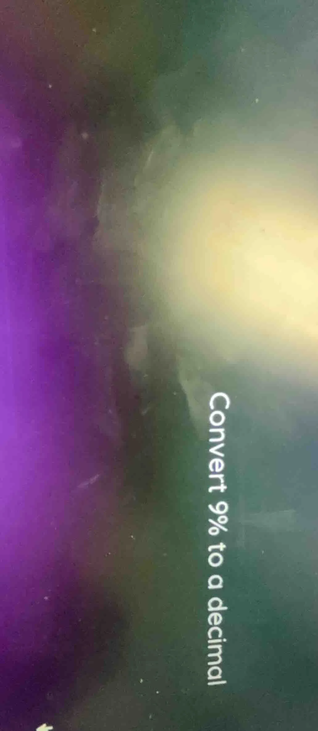 convert 9% to a decimal