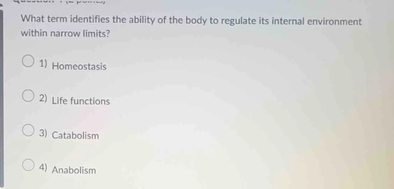 what term identifies the ability of the body to regulate its internal e…