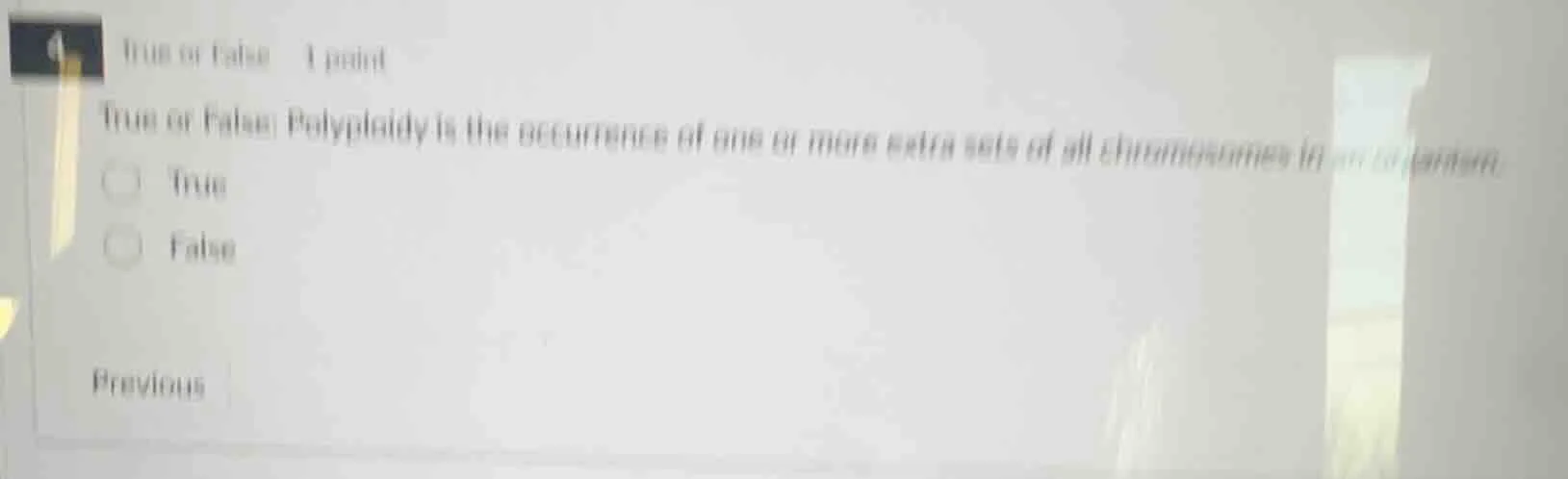 d true or false 1 point true or false: polyploidy is the occurrence of …