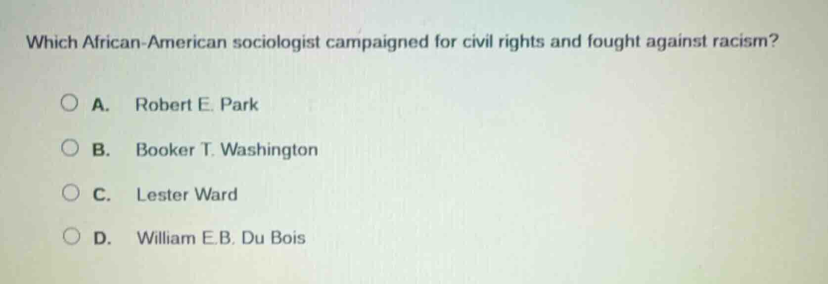 which african - american sociologist campaigned for civil rights and fo…