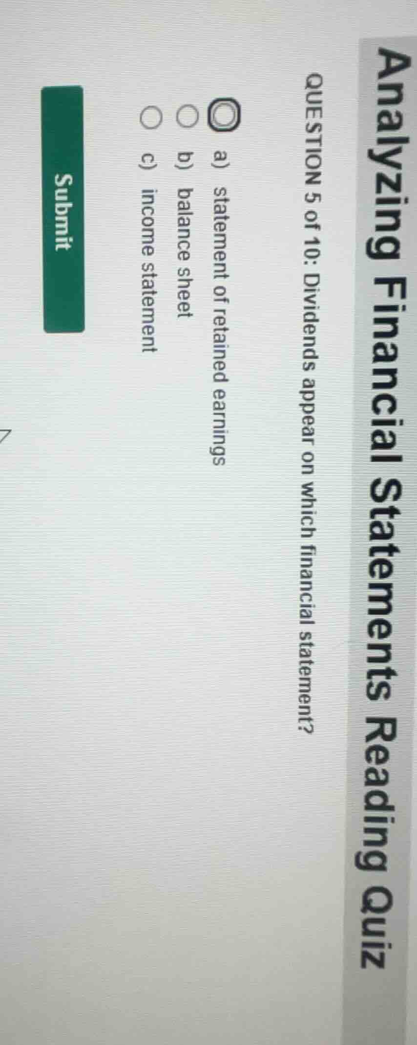 analyzing financial statements reading quiz question 5 of 10: dividends…