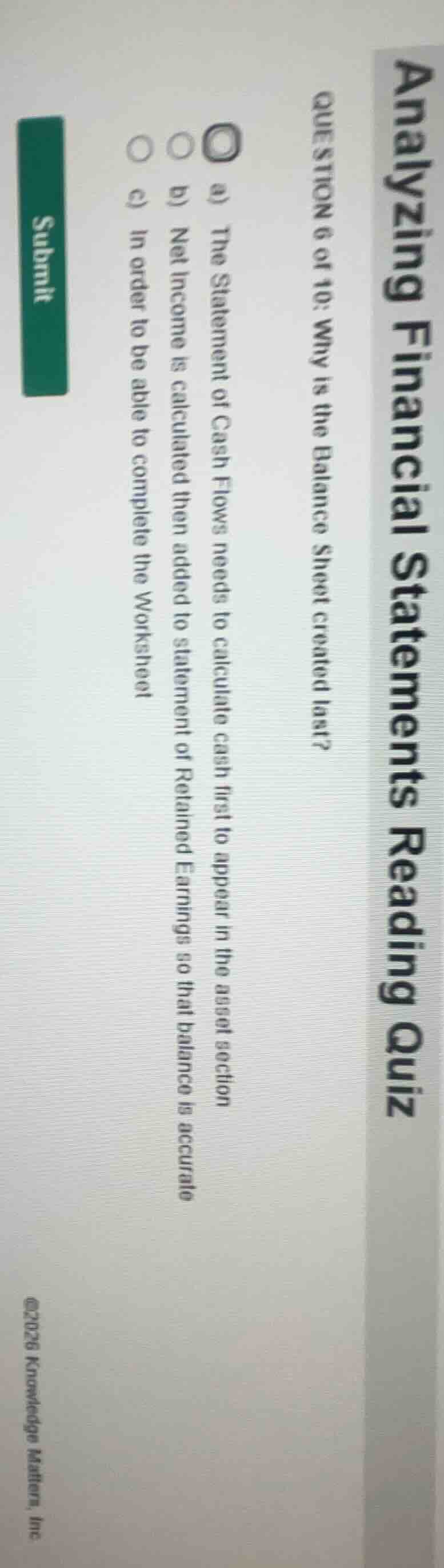 analyzing financial statements reading quiz question 6 of 10: why is th…