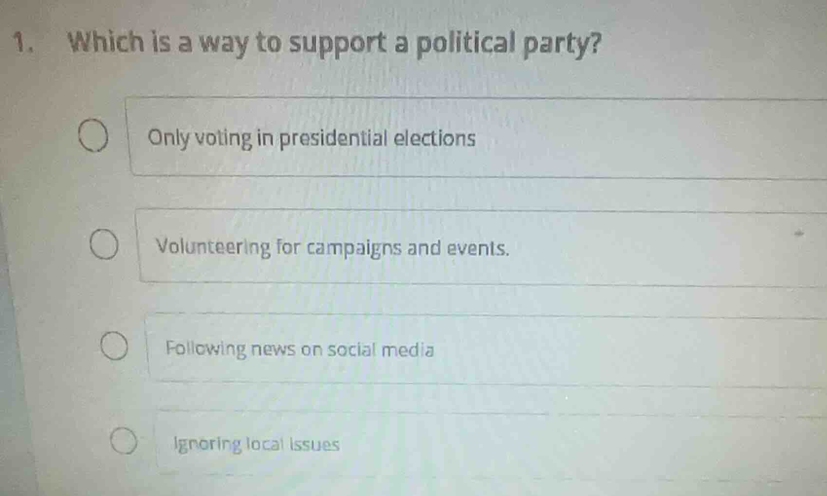 1. which is a way to support a political party? only voting in presiden…