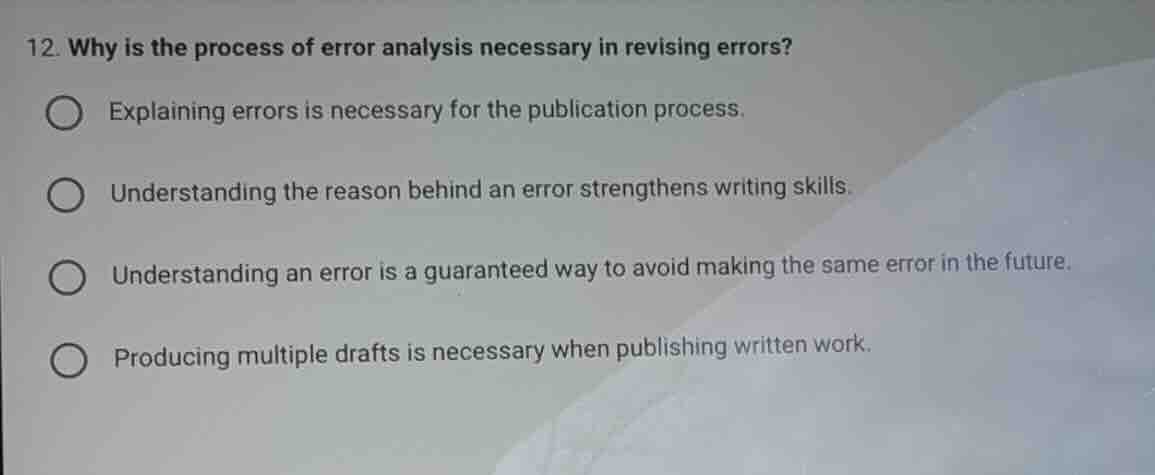 12. why is the process of error analysis necessary in revising errors? …