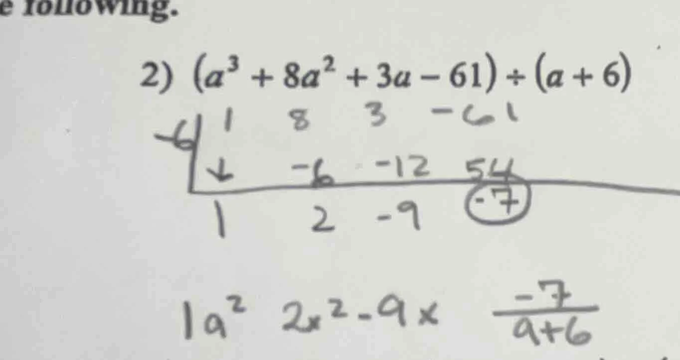 2) $(a^3 + 8a^2 + 3a - 61) \\div (a + 6)$