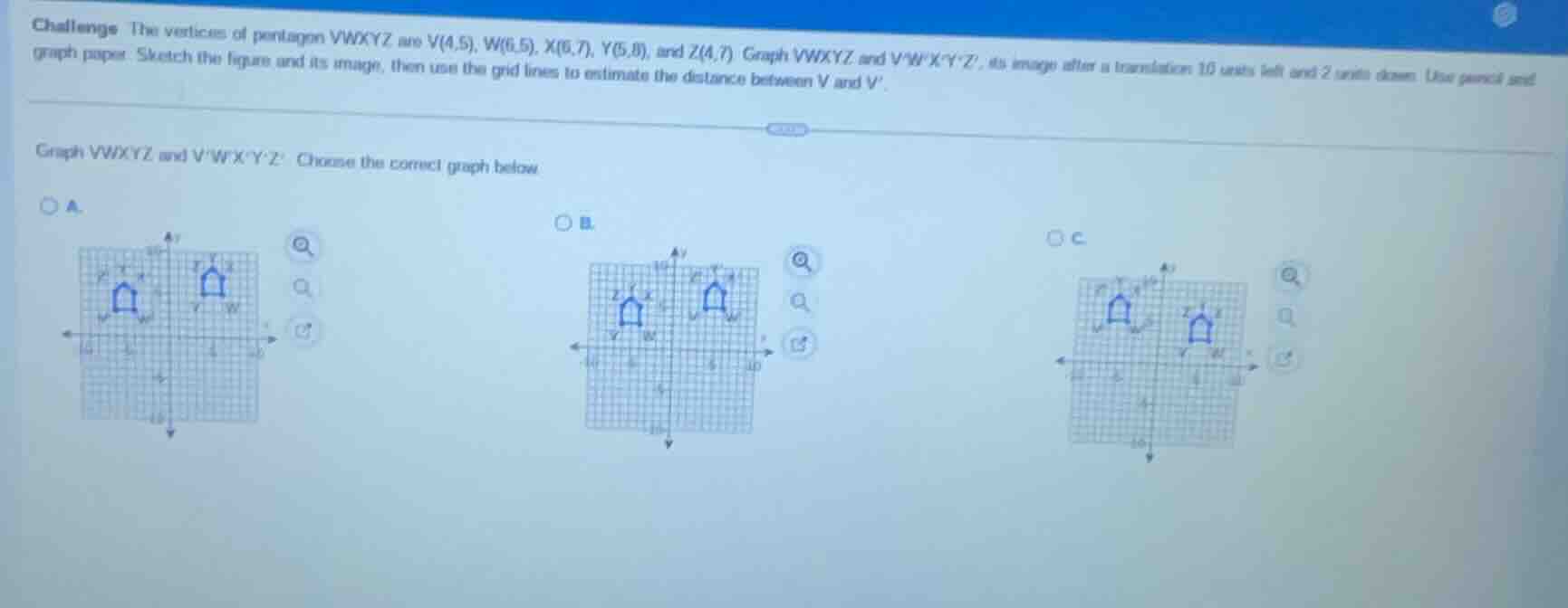 challenge the vertices of pentagon vwxyz are v(4,5), w(6,5), x(6,7), y(…