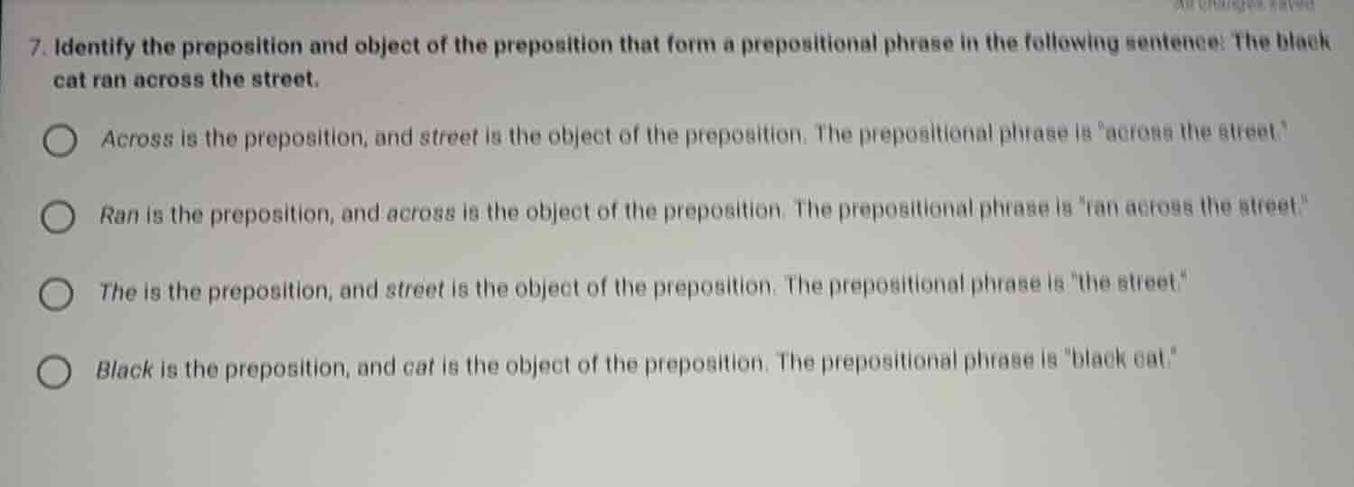 7. identify the preposition and object of the preposition that form a p…