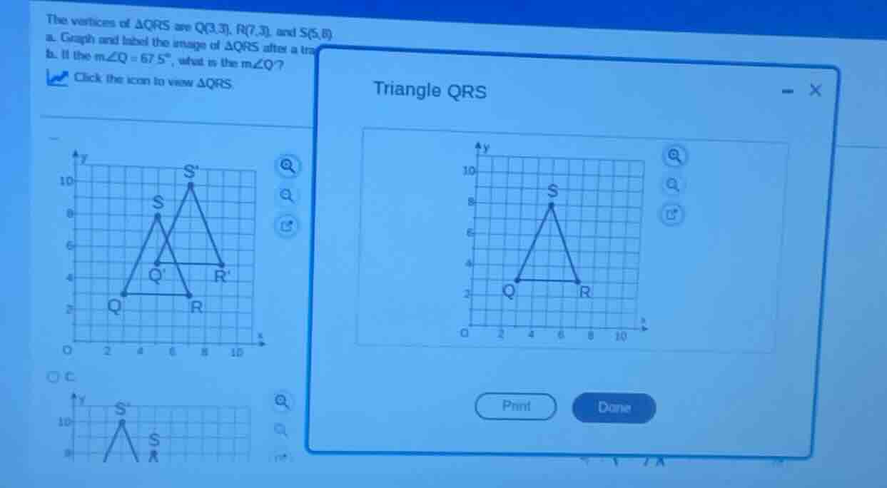 the vertices of △qrs are q(3,3), r(7,3), and s(5,8) a. graph and label …