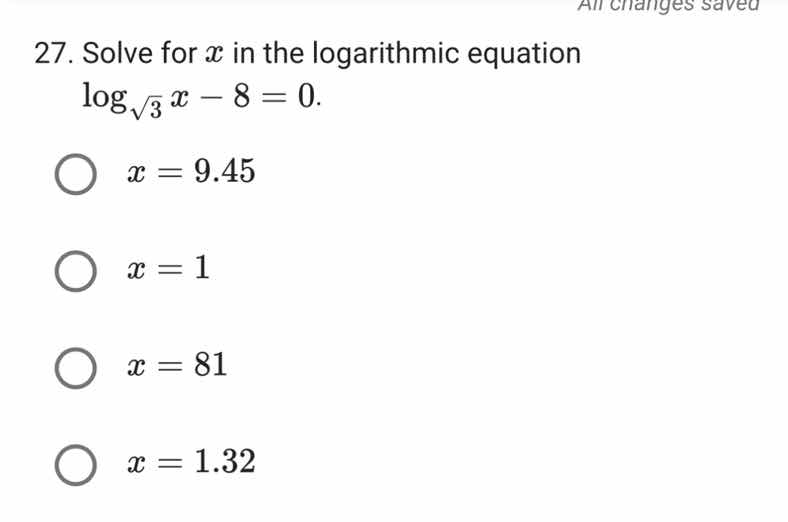 27. solve for x in the logarithmic equation \\(\\log_{\\sqrt{3}} x - 8 …