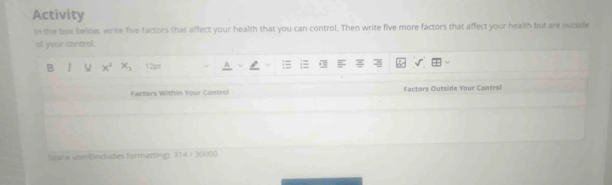 activity in the box below, write five factors that affect your health t…