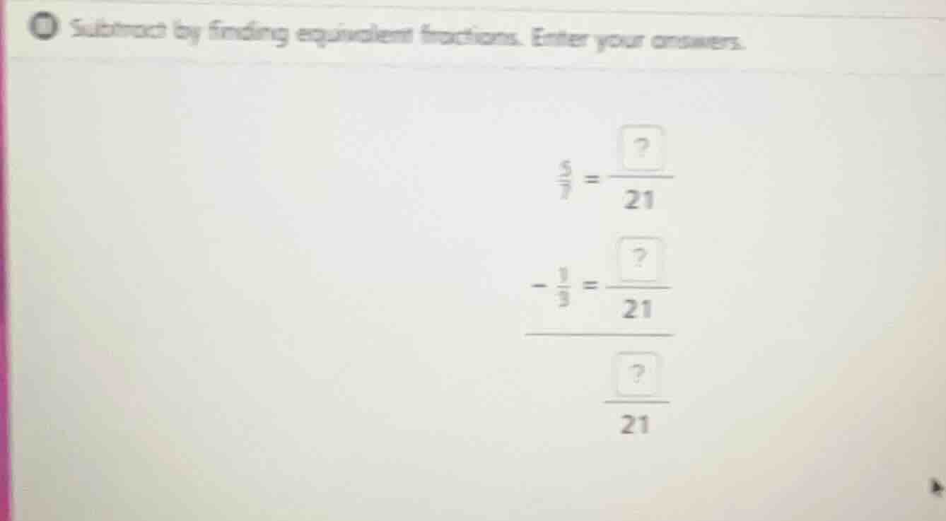 subtract by finding equivalent fractions. enter your answers. \\(\\frac…