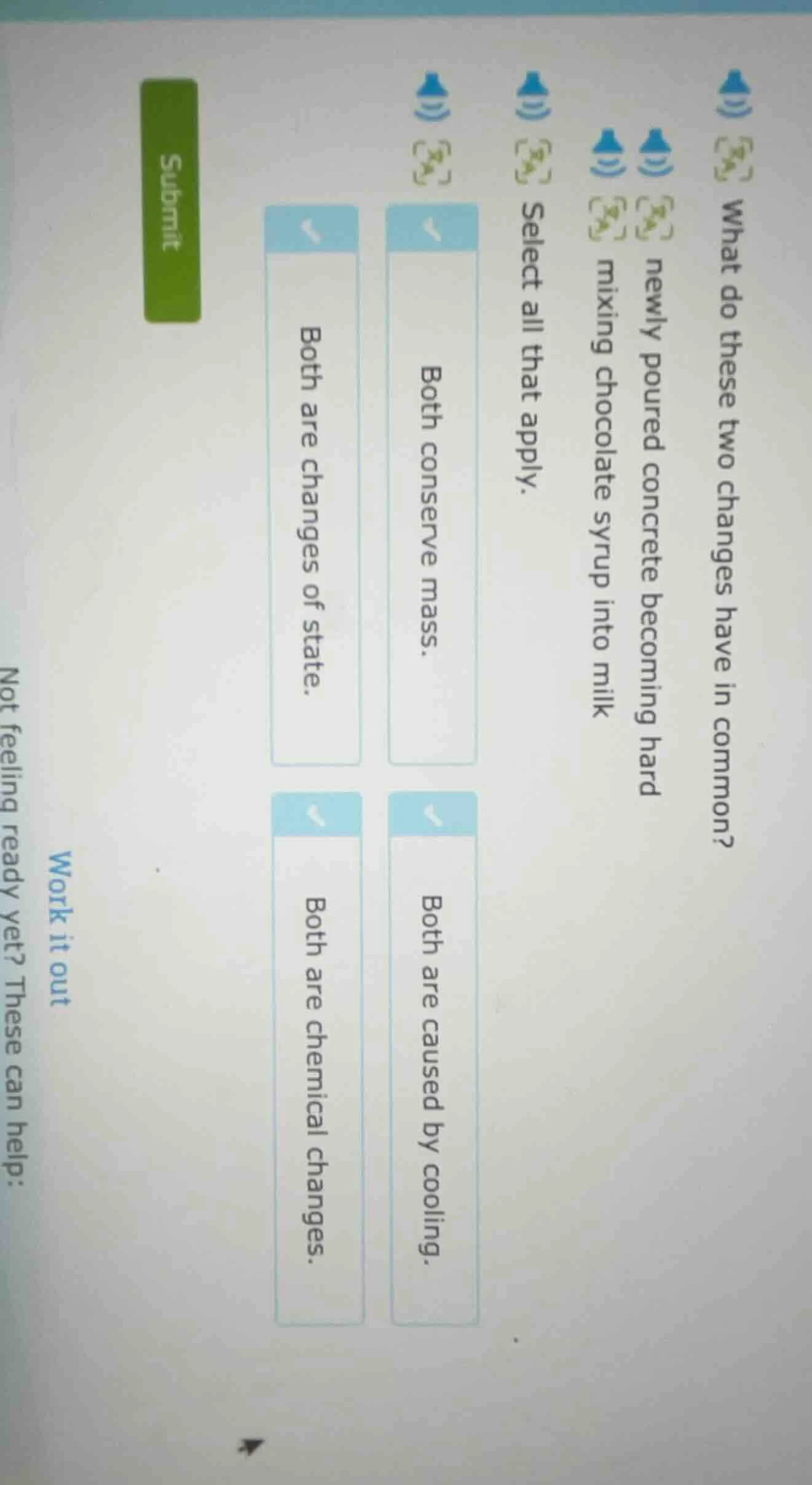 what do these two changes have in common? newly poured concrete becomin…