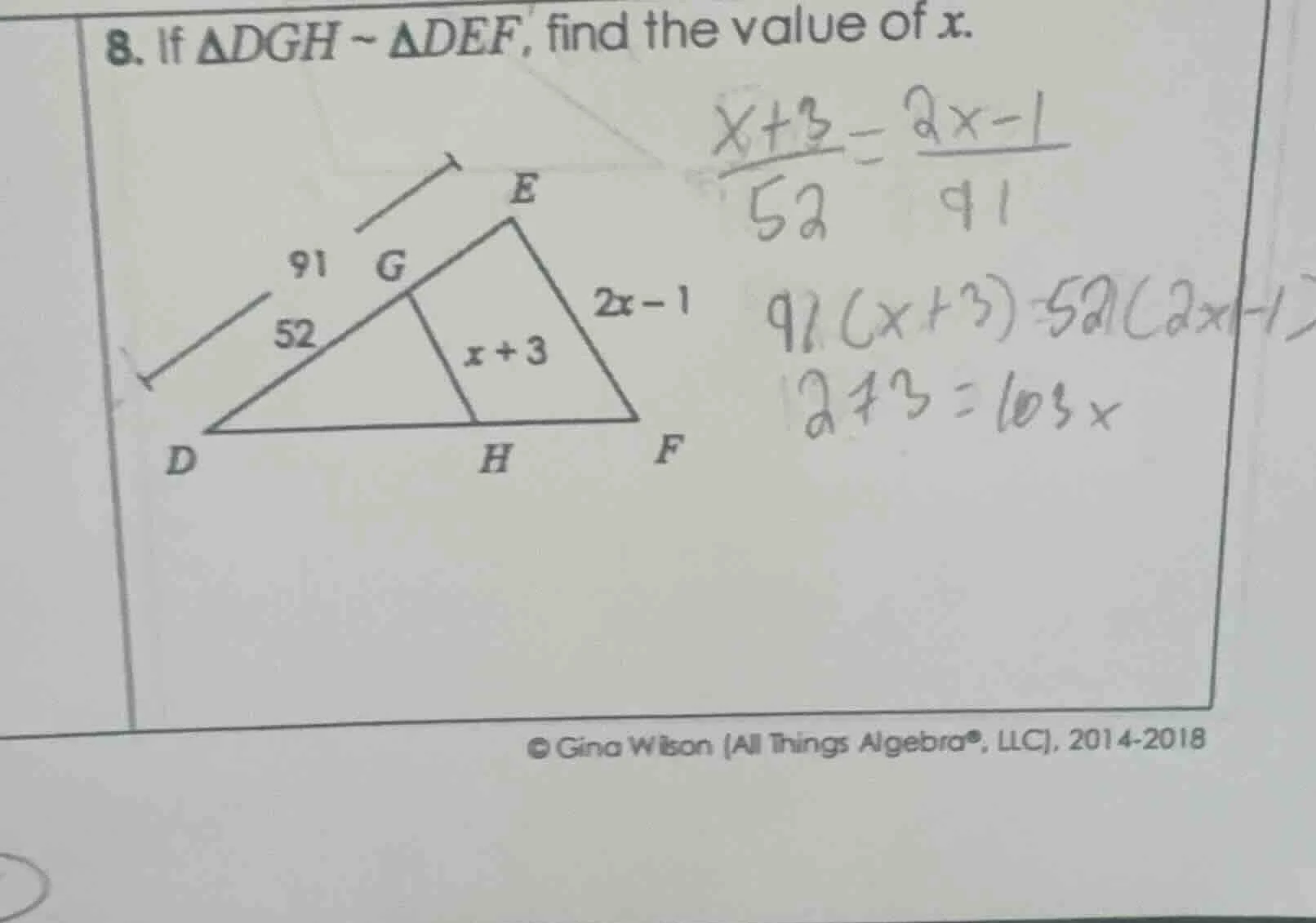 8. if $\\triangle dgh \\sim \\triangle def$, find the value of $x$.
