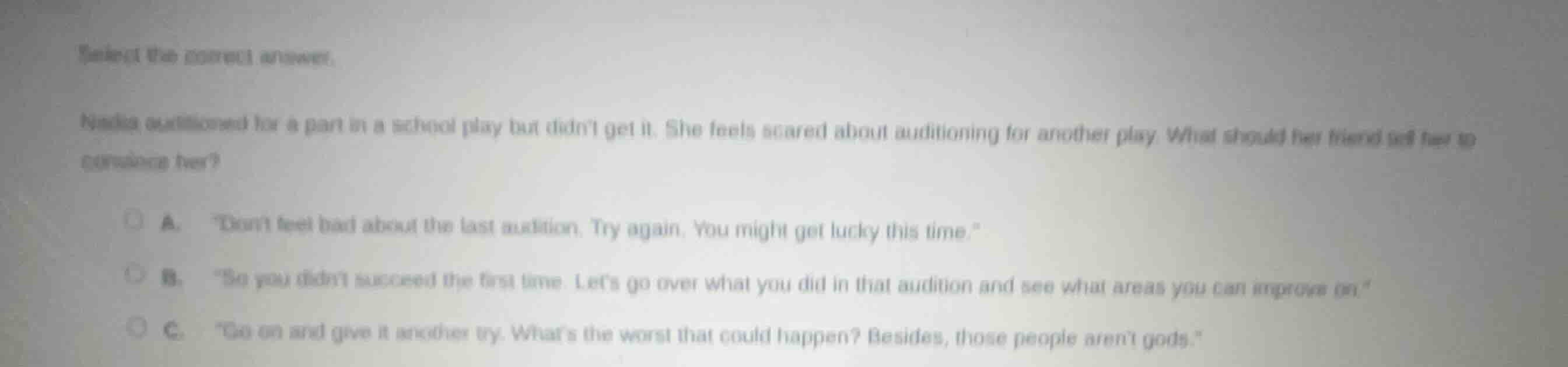 task:1 the correct answer. nadia auditioned for a part in a school play…