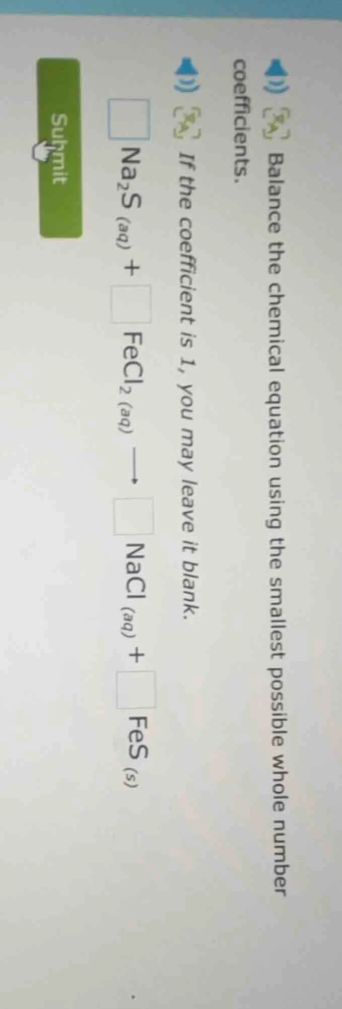 balance the chemical equation using the smallest possible whole number …