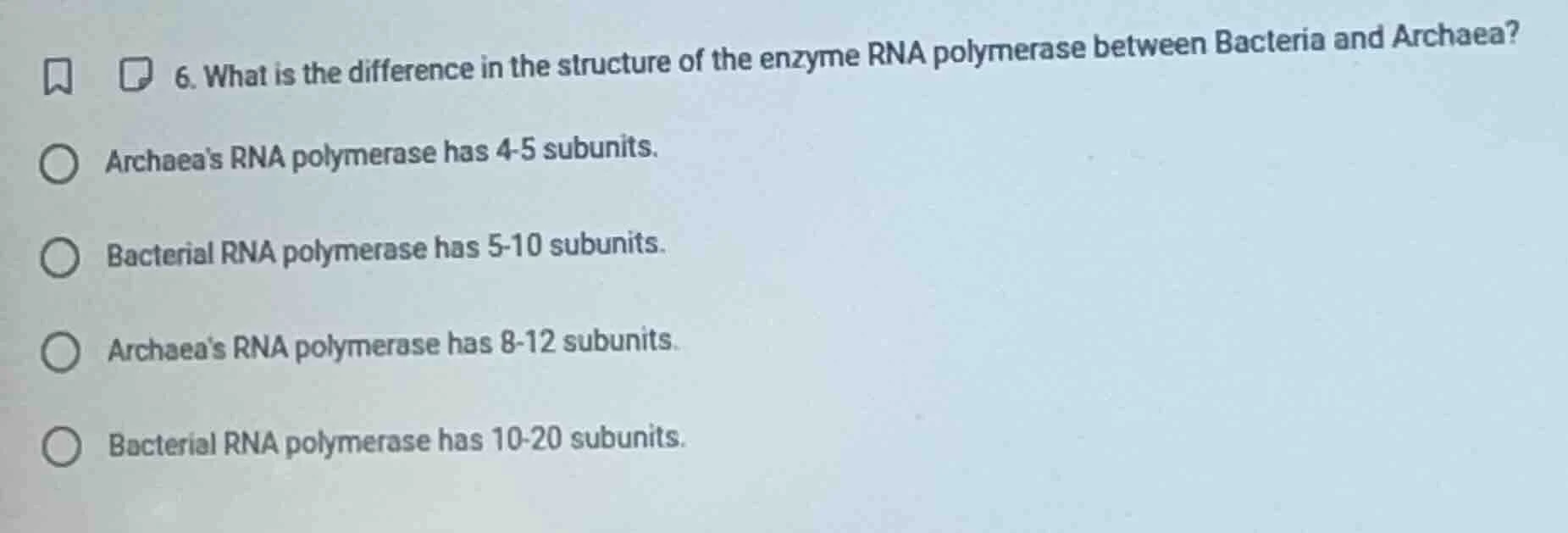 6. what is the difference in the structure of the enzyme rna polymerase…