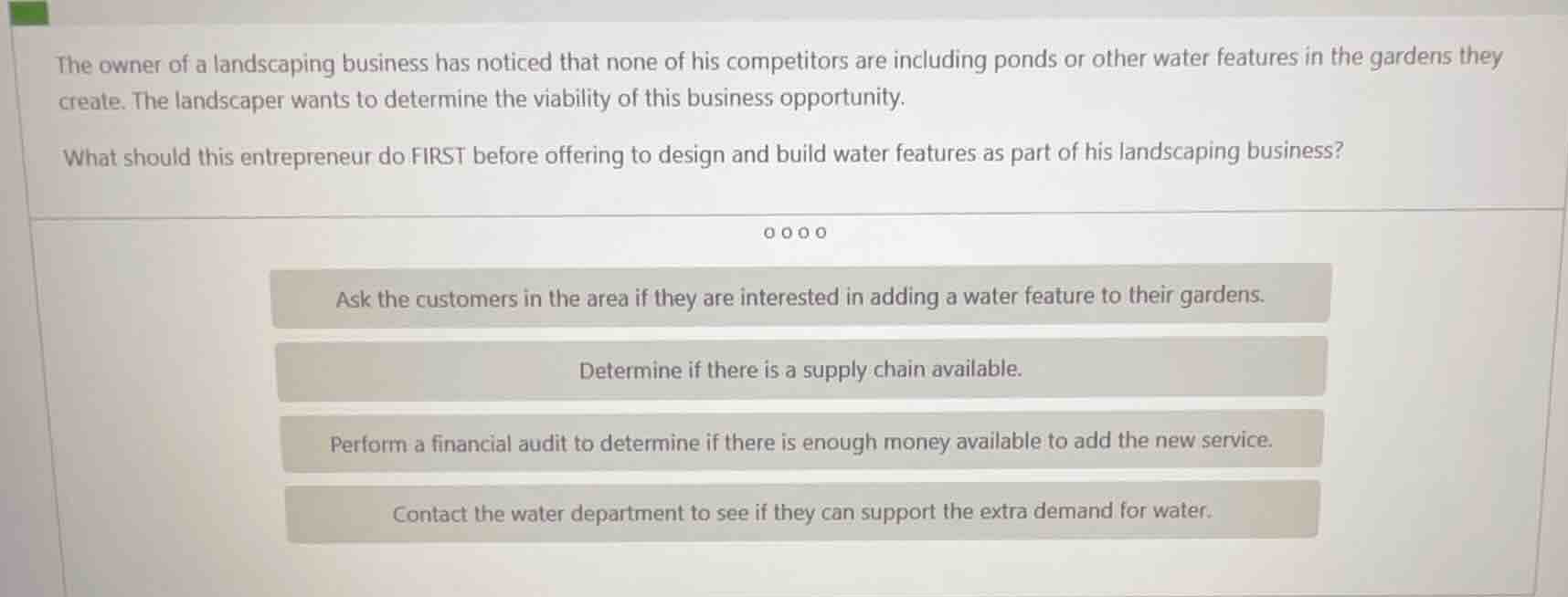 the owner of a landscaping business has noticed that none of his compet…