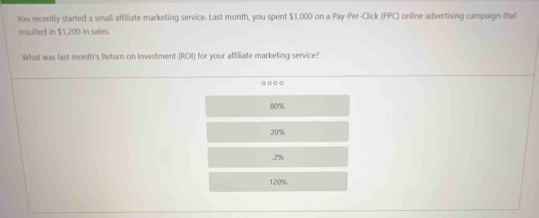 you recently started a small affiliate marketing service. last month, y…