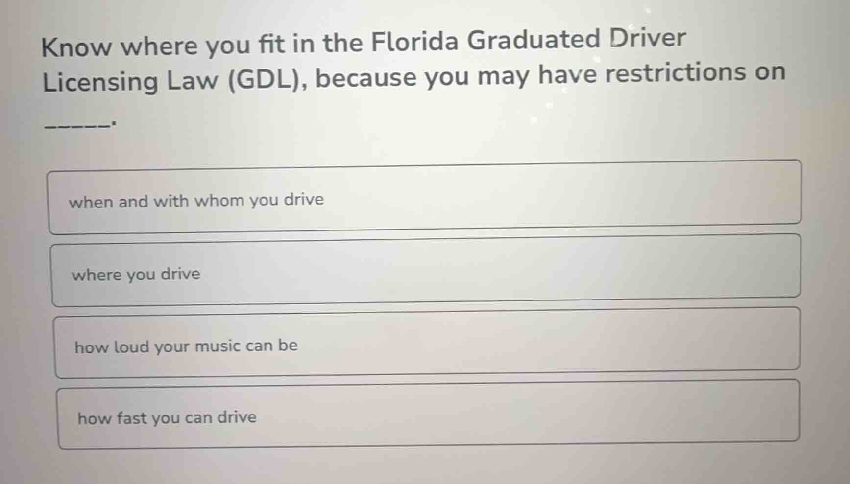 know where you fit in the florida graduated driver licensing law (gdl),…