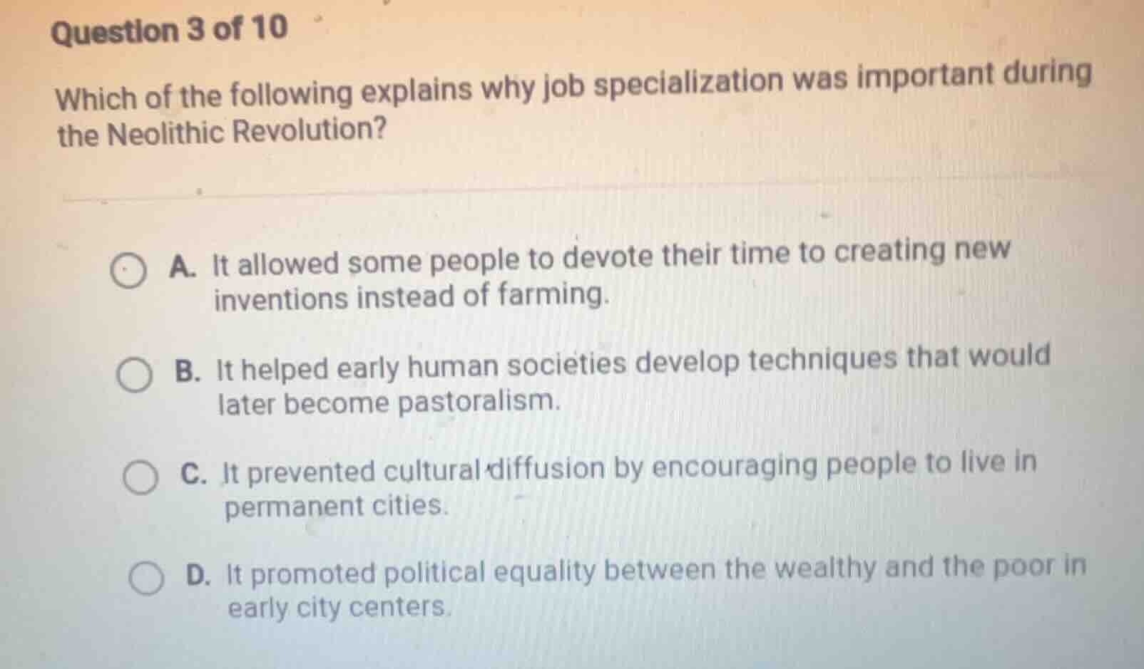 question 3 of 10 which of the following explains why job specialization…