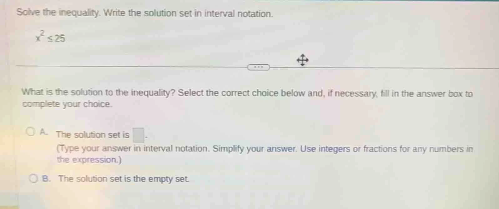 solve the inequality. write the solution set in interval notation. $x^2…